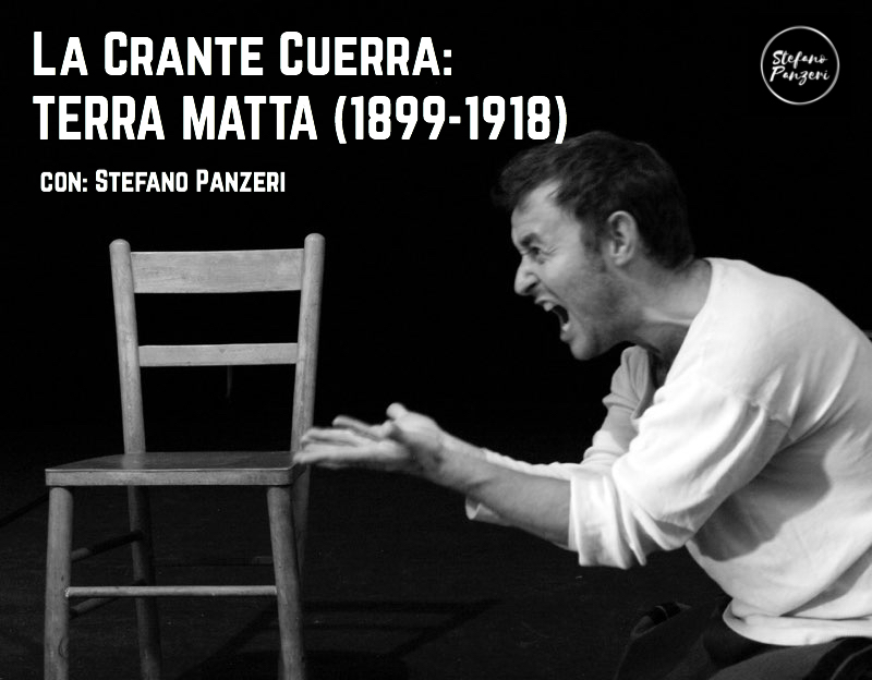 La Crante Cuerra: Terra Matta(1899-1918) con Stefano Panzeri – Sabato 8 Febbraio 2020 ore 20.00